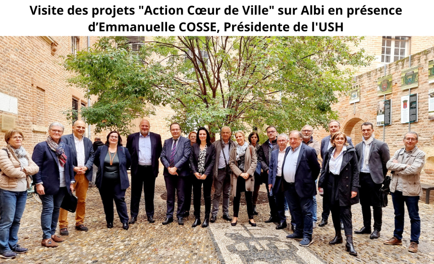 Visite des projets Action Coeur de Ville sur Albi avec la présence d'Emanuelle COSSE, Présidente de l'USH(1)
